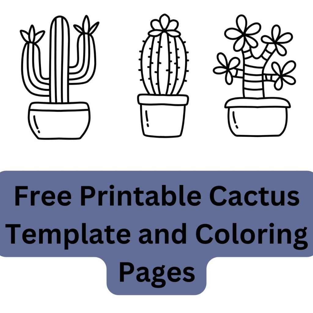 Free Printable Cactus Template And Coloring Pages - Homeschool pertaining to Free Printable Paper Cactus Template