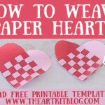 How To Weave A Paper Heart (Free Printable Included!)   The Art Kit With Regard To Printable Paper Hearts